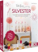 Feste feiern - Silvester Cover des Buches Feste feiern - Silvester (ISBN: 9783838838830)