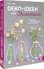 Deko-Ideen aus Strickschlauch Cover des Buches Deko-Ideen aus Strickschlauch (ISBN: 9783838838908)