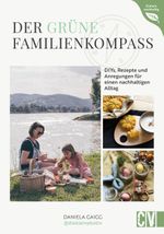 Der grüne Familienkompass Cover des Buches Der grüne Familienkompass (ISBN: 9783838838939)