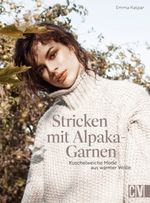 Stricken mit Alpaka-Garnen Cover des Buches Stricken mit Alpaka-Garnen (ISBN: 9783838839172)