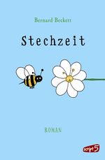 Stechzeit Cover des Buches Stechzeit (ISBN: 9783839001219)