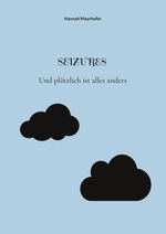 Seizures Cover des Buches Seizures (ISBN: 9783839116210)
