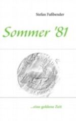 Sommer '81 Cover des Buches Sommer '81 (ISBN: 9783839117620)