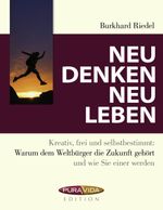Neu denken - neu leben Cover des Buches Neu denken - neu leben (ISBN: 9783839121870)