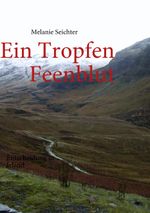 Ein Tropfen Feenblut Cover des Buches Ein Tropfen Feenblut (ISBN: 9783839129180)