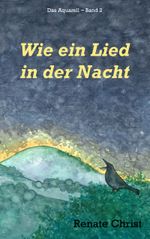 Wie ein Lied in der Nacht Cover des Buches Wie ein Lied in der Nacht (ISBN: 9783839133507)