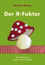 Der R-Faktor Cover des Buches Der R-Faktor (ISBN: 9783839150696)