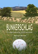 Bunkerschlag Cover des Buches Bunkerschlag (ISBN: 9783839164662)