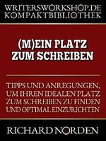 (M)ein Platz zum Schreiben Cover des Buches (M)ein Platz zum Schreiben (ISBN: 9783839164891)
