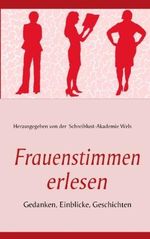 Frauenstimmen erlesen Cover des Buches Frauenstimmen erlesen (ISBN: 9783839165157)