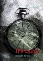 The Escape Cover des Buches The Escape (ISBN: 9783839165591)