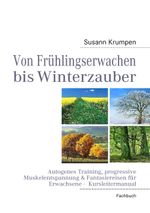Von Frühlingserwachen bis Winterzauber Cover des Buches Von Frühlingserwachen bis Winterzauber (ISBN: 9783839172094)