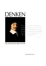 Denken - Die rationale Kreativität Cover des Buches Denken - Die rationale Kreativität (ISBN: 9783839176030)
