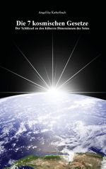 Die 7 kosmischen Gesetze Cover des Buches Die 7 kosmischen Gesetze (ISBN: 9783839181812)