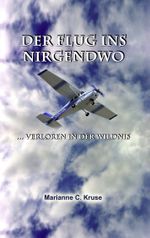 Der Flug ins Nirgendwo Cover des Buches Der Flug ins Nirgendwo (ISBN: 9783839181874)