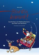Santa kommt! Cover des Buches Santa kommt! (ISBN: 9783839183571)