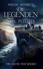 Die Legenden von Intêrra Cover des Buches Die Legenden von Intêrra (ISBN: 9783839199114)