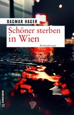 Schöner sterben in Wien Cover des Buches Schöner sterben in Wien (ISBN: 9783839200773)
