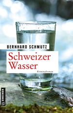 Schweizer Wasser Cover des Buches Schweizer Wasser (ISBN: 9783839200797)