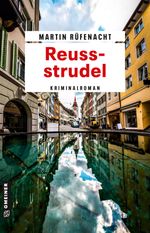 Reussstrudel Cover des Buches Reussstrudel (ISBN: 9783839201862)