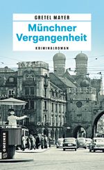 Münchner Vergangenheit Cover des Buches Münchner Vergangenheit (ISBN: 9783839203989)