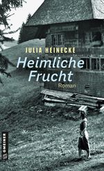 Heimliche Frucht Cover des Buches Heimliche Frucht (ISBN: 9783839205983)