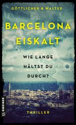 Barcelona Eiskalt Cover des Buches Barcelona Eiskalt (ISBN: 9783839206720)