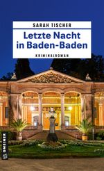 Letzte Nacht in Baden-Baden Cover des Buches Letzte Nacht in Baden-Baden (ISBN: 9783839207109)
