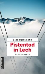 Pistentod in Lech Cover des Buches Pistentod in Lech (ISBN: 9783839207222)