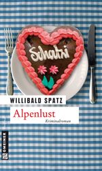Alpenlust Cover des Buches Alpenlust (ISBN: 9783839210635)