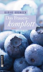 Das Frauenkomplott Cover des Buches Das Frauenkomplott (ISBN: 9783839212707)