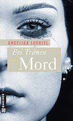Bei Tränen Mord Cover des Buches Bei Tränen Mord (ISBN: 9783839212875)