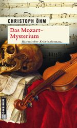Das Mozart-Mysterium Cover des Buches Das Mozart-Mysterium (ISBN: 9783839212998)