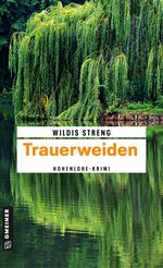 Trauerweiden Cover des Buches Trauerweiden (ISBN: 9783839213896)