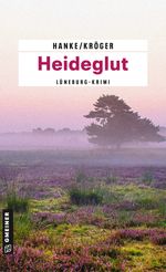 Heideglut Cover des Buches Heideglut (ISBN: 9783839218570)