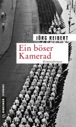 Ein böser Kamerad Cover des Buches Ein böser Kamerad (ISBN: 9783839220733)