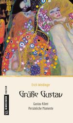 Grüße Gustav Cover des Buches Grüße Gustav (ISBN: 9783839223185)