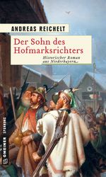 Der Sohn des Hofmarksrichters Cover des Buches Der Sohn des Hofmarksrichters (ISBN: 9783839225141)