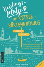Lieblingsplätze am Ostseeküstenradweg Cover des Buches Lieblingsplätze am Ostseeküstenradweg (ISBN: 9783839227329)