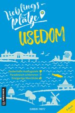 Lieblingsplätze Usedom Cover des Buches Lieblingsplätze Usedom (ISBN: 9783839228388)