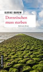 Dornröschen muss sterben Cover des Buches Dornröschen muss sterben (ISBN: 9783839264256)