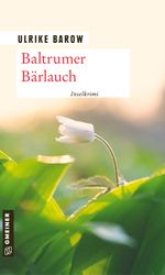 Baltrumer Bärlauch Cover des Buches Baltrumer Bärlauch (ISBN: 9783839264959)