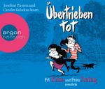 Übertrieben tot Cover des Buches Übertrieben tot (ISBN: 9783839813287)