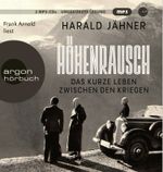 Höhenrausch: Das kurze Leben zwischen den Kriegen Cover des Buches Höhenrausch: Das kurze Leben zwischen den Kriegen (ISBN: 9783839819579)