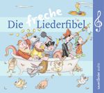 Die freche Liederfibel Cover des Buches Die freche Liederfibel (ISBN: 9783839848739)