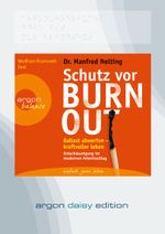 Schutz vor Burn-out (DAISY Edition) Cover des Buches Schutz vor Burn-out (DAISY Edition) (ISBN: 9783839851517)