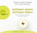 Achtsam essen, achtsam leben Cover des Buches Achtsam essen, achtsam leben (ISBN: 9783839880685)
