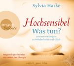 Hochsensibel – Was tun? Cover des Buches Hochsensibel – Was tun? (ISBN: 9783839880760)