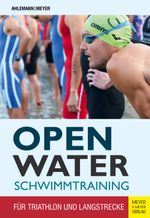 Open Water Schwimmtraining Cover des Buches Open Water Schwimmtraining (ISBN: 9783840375026)