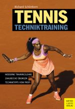 Tennis Techniktraining Cover des Buches Tennis Techniktraining (ISBN: 9783840375361)